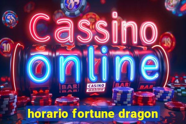 horario fortune dragon